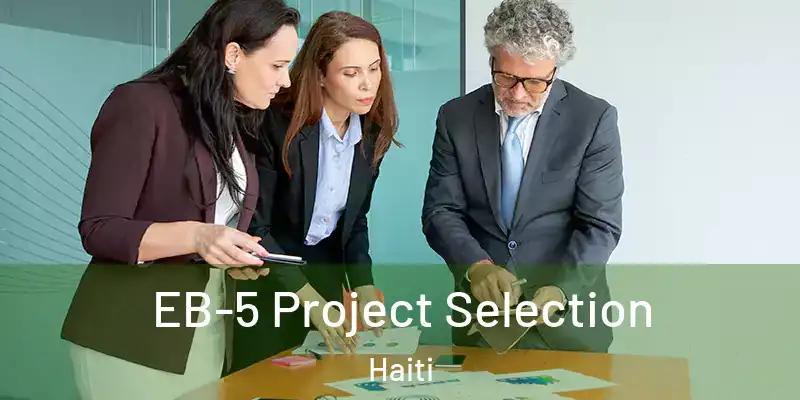  EB-5 Project Selection Haiti